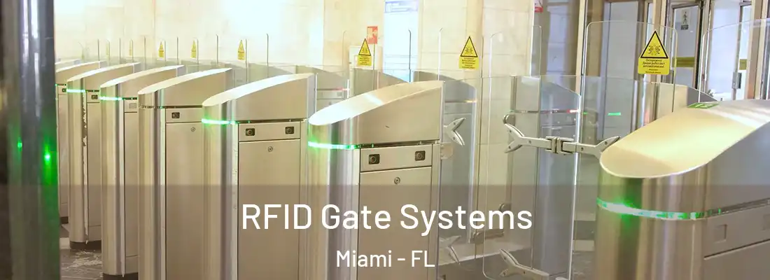 RFID Gate Systems Miami - FL
